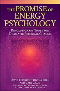 The Promise of Energy Psychology David Feinstein Donna Eden Gary Craig