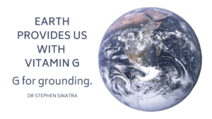 The Earth provides us with Vitamin G for Grounding