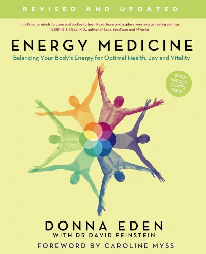 Energy Medicine by Donna Eden with Dr David Feinstein